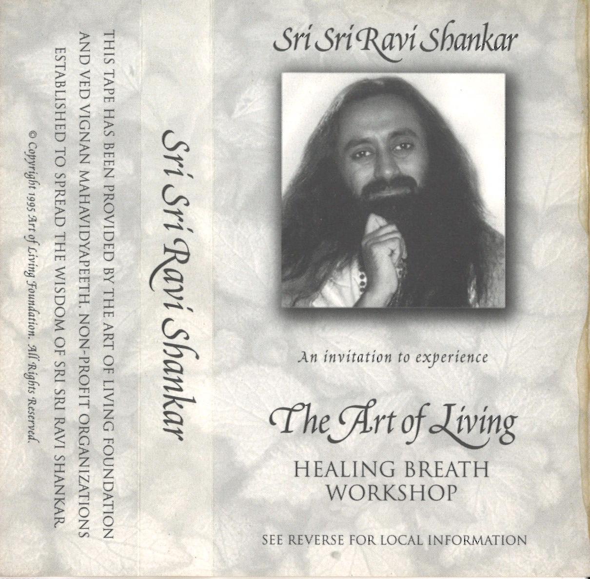 Sri Sri Ravi Shankar - The Art Of Living: Healing Breath Workshop