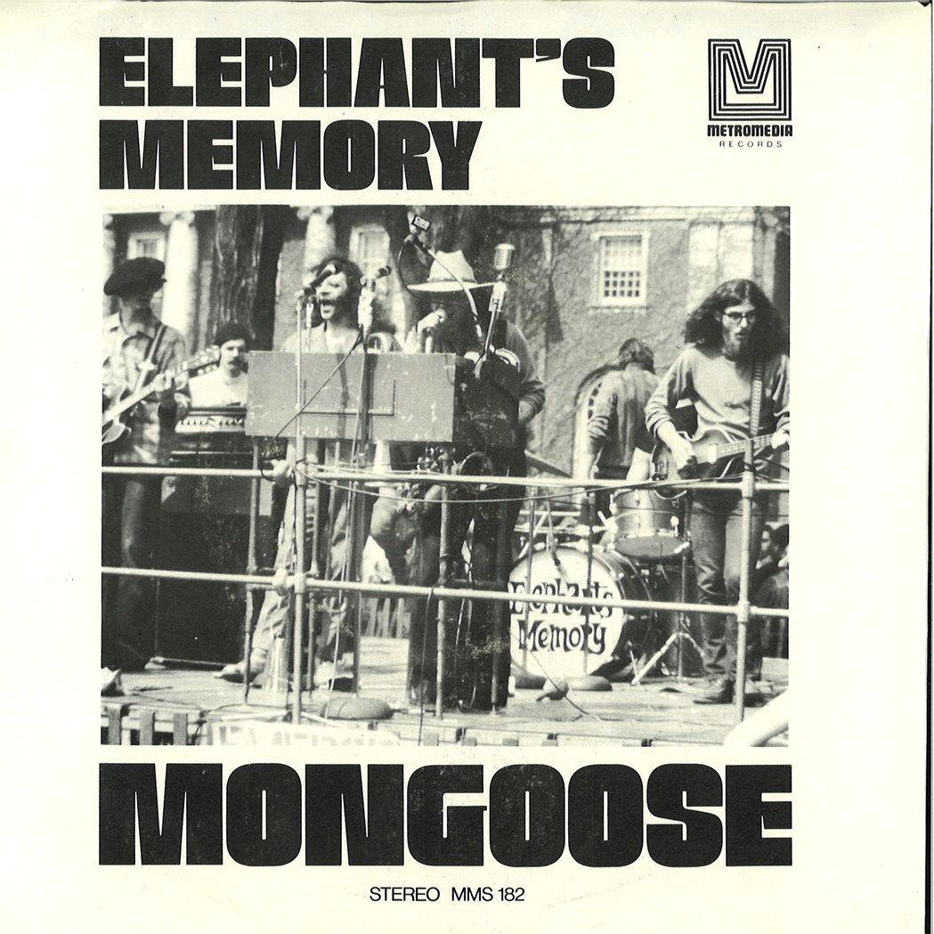 Elephant's Memory – Mongoose / I Couldn't Dream