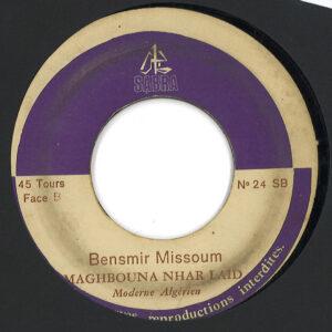 Bensmir Missoum – Baghi Nahdjar / Maghbouna Nhar Laid