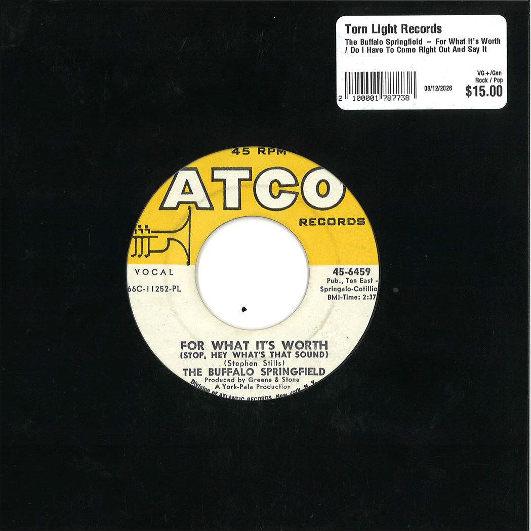 The Buffalo Springfield – For What It's Worth / Do I Have To Come Right Out And Say It