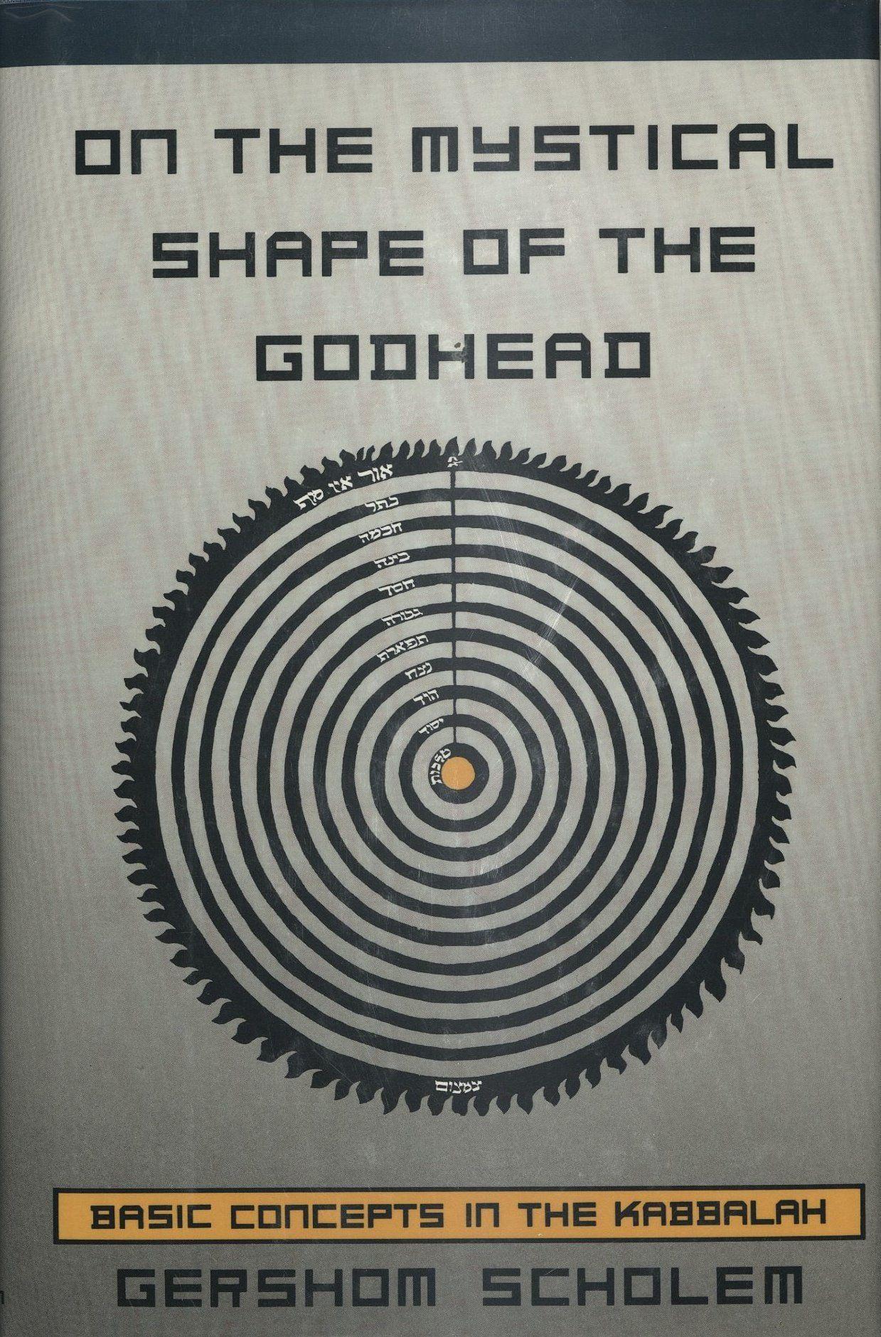 Gershom Scholem - On the Mystical Shape of the Godhead: Basic Concepts in the Kabbalah