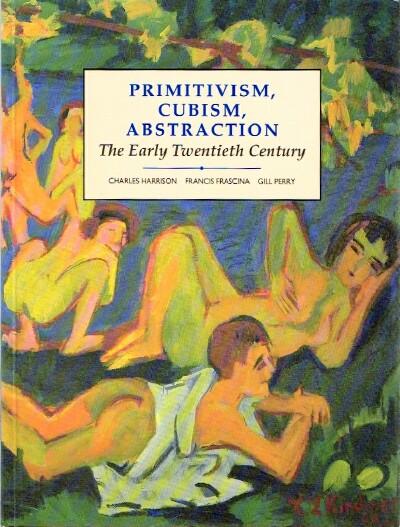 Primitivism, Cubism, Abstraction: The Early Twentieth Century