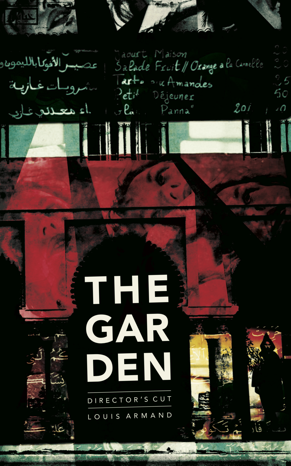 Louis Armand - The Garden (Director's Cut)