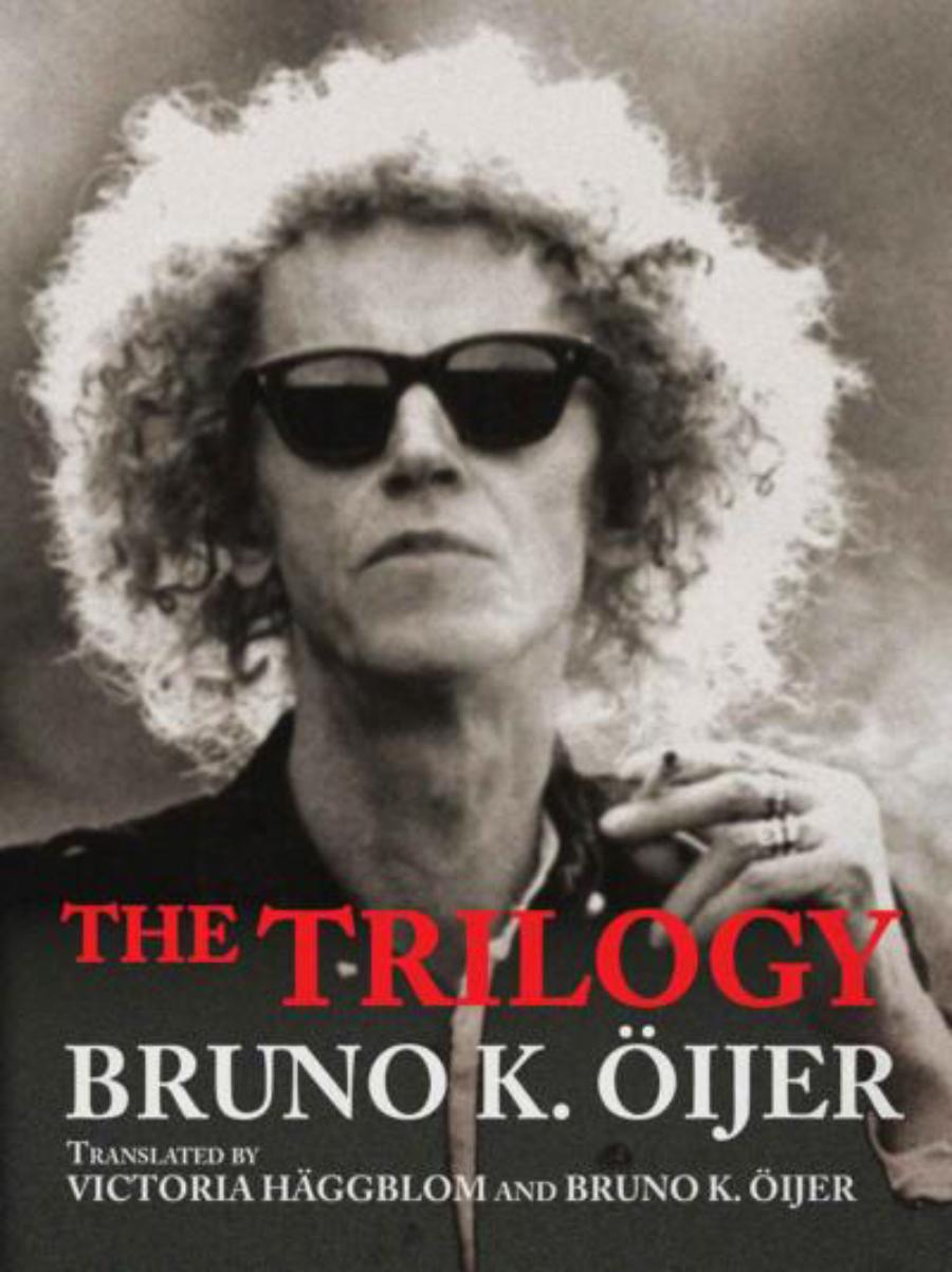 Bruno K. Ӧijer - The Trilogy