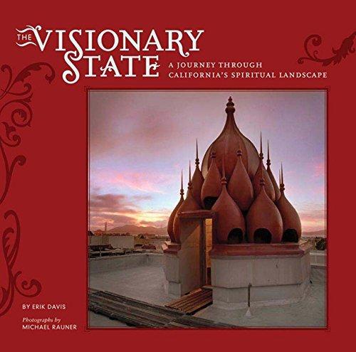 Erik Davis - The Visionary State: A Journey Through California's Spiritual Landscape