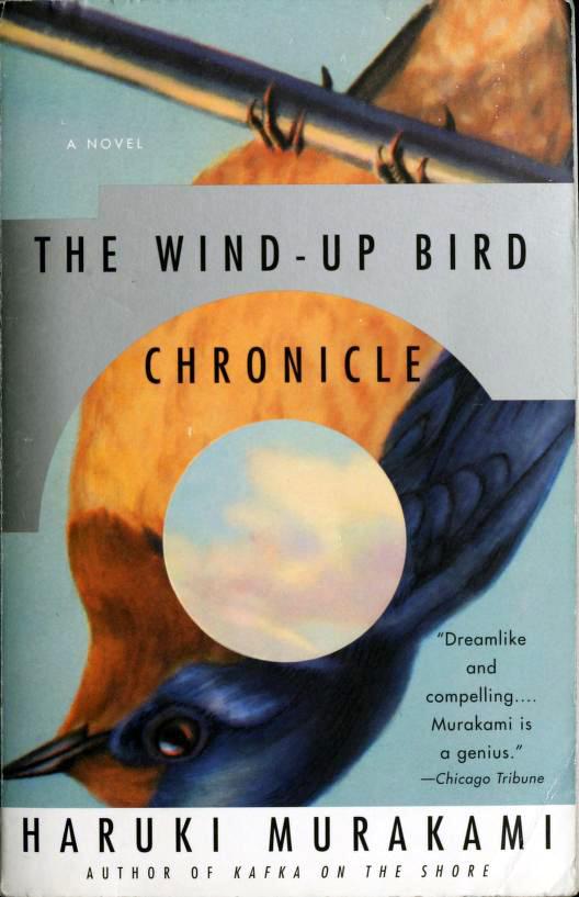 Haruki Murakami - The Wind-Up Bird Chronicle