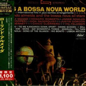Laurindo Almeida & The Bossa Nova Allstars – It's A Bossa Nova World: International Hits In Jazz Samba Arrangements