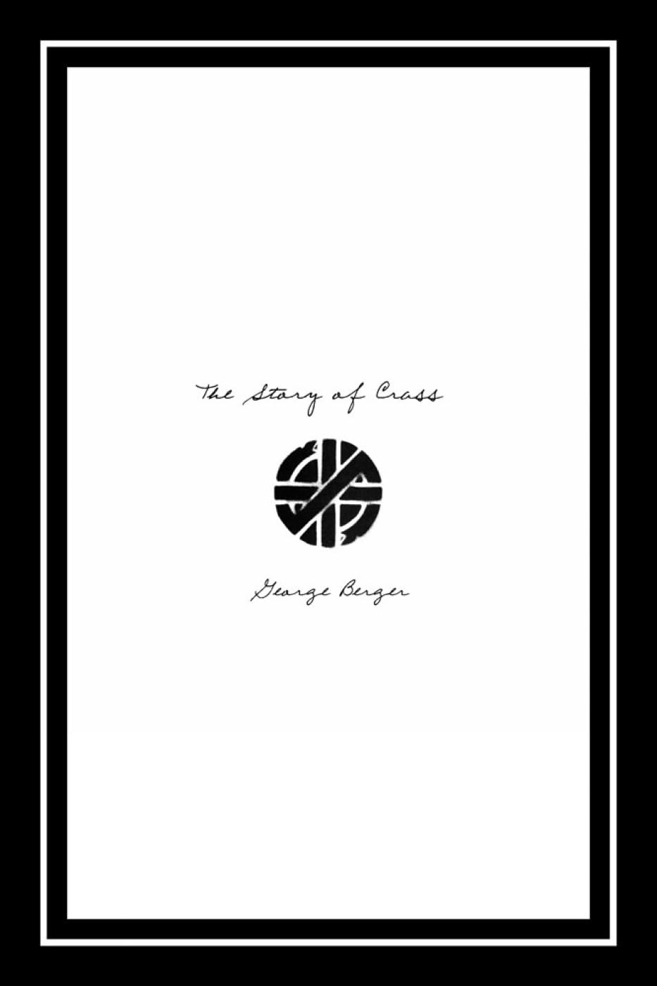 George Berger - Story Of Crass