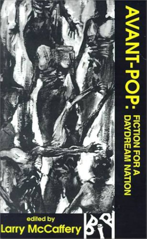 Avant-Pop : Fiction for a Daydream Nation