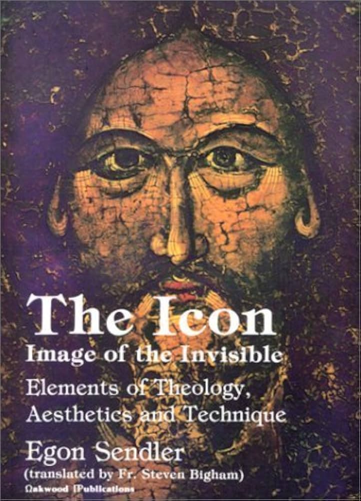 Egon Sendler - The Icon: Image of the Invisible