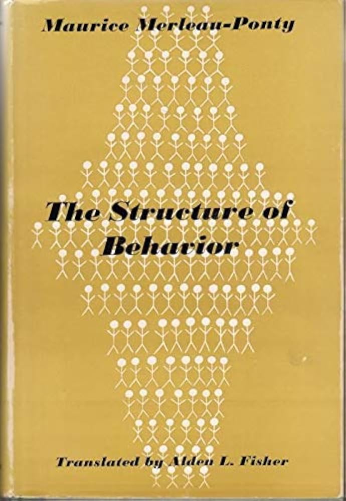 Maurice Merleau-Ponty - The Structure Of Behavior