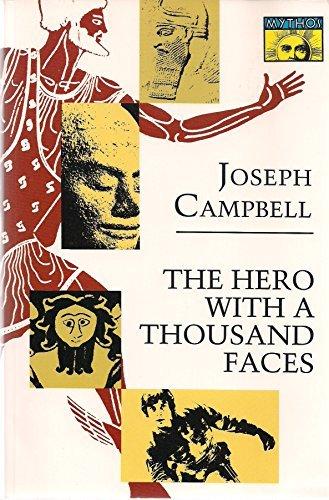 Joseph Campbell - The Hero with a Thousand Faces