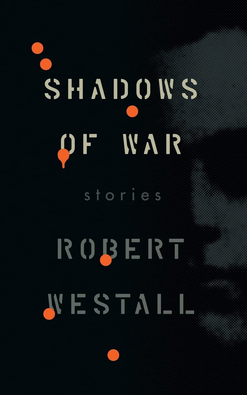 Robert Westall - Shadows of War