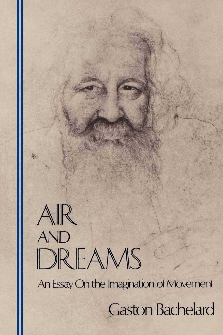 Gaston Bachelard - Air and Dreams: An Essay on the Imagination of Movement