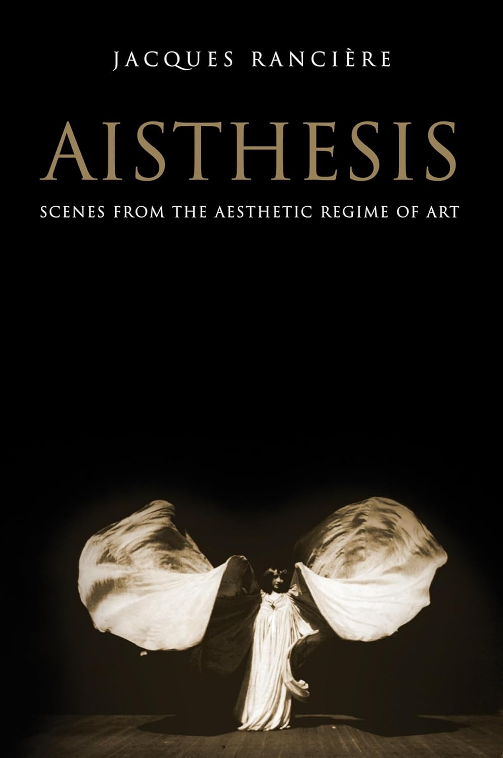 Jacques Ranciere - Aisthesis: Scenes from the Aesthetic Regime of Art
