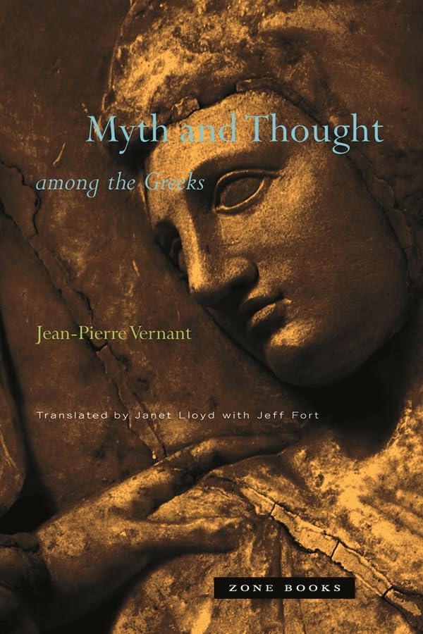 Jean-Pierre Vernant - Myth And Thought Among The Greeks