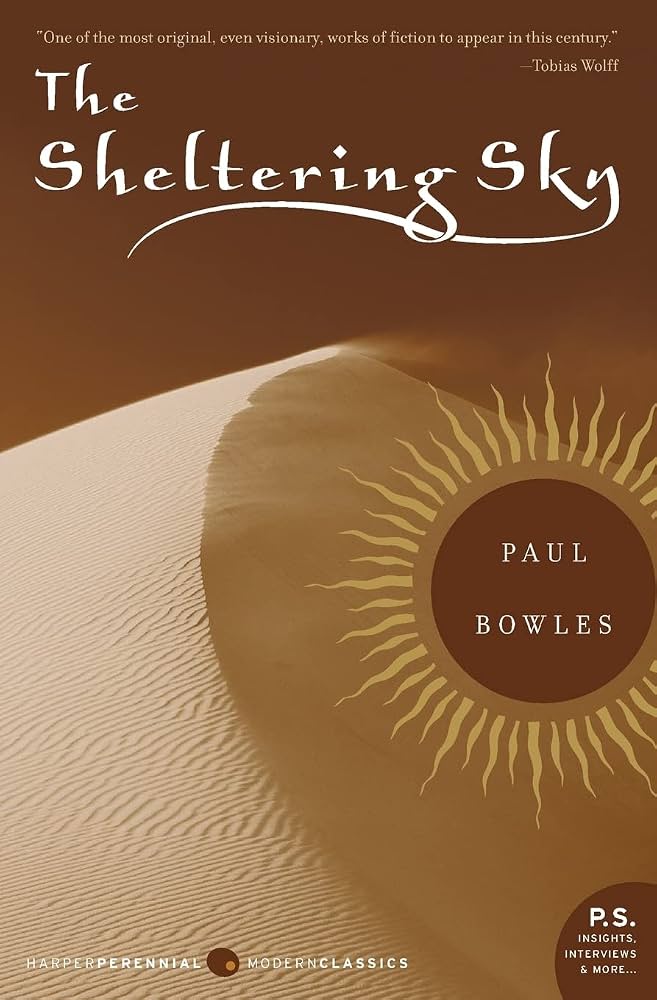 Paul Bowles - The Sheltering Sky