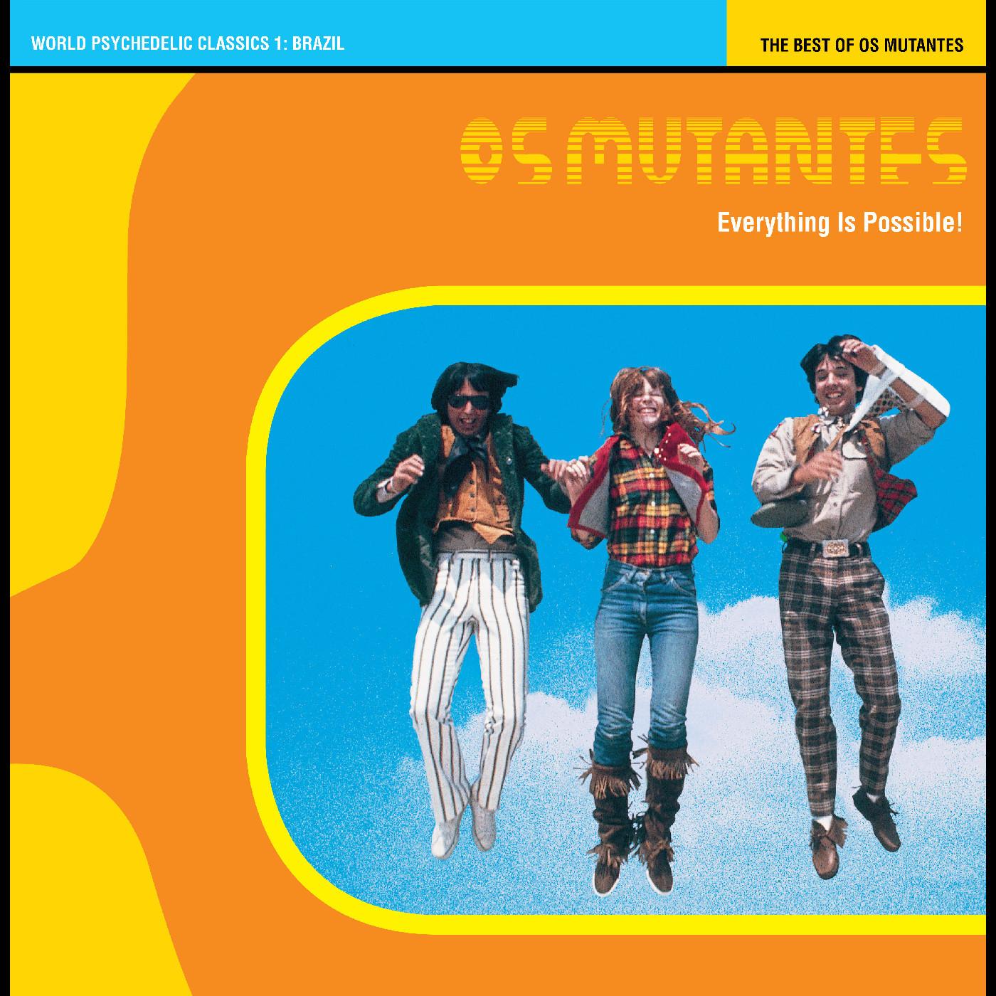 Os Mutantes – Everything Is Possible: The Best Of Os Mutantes (Blue Vinyl)