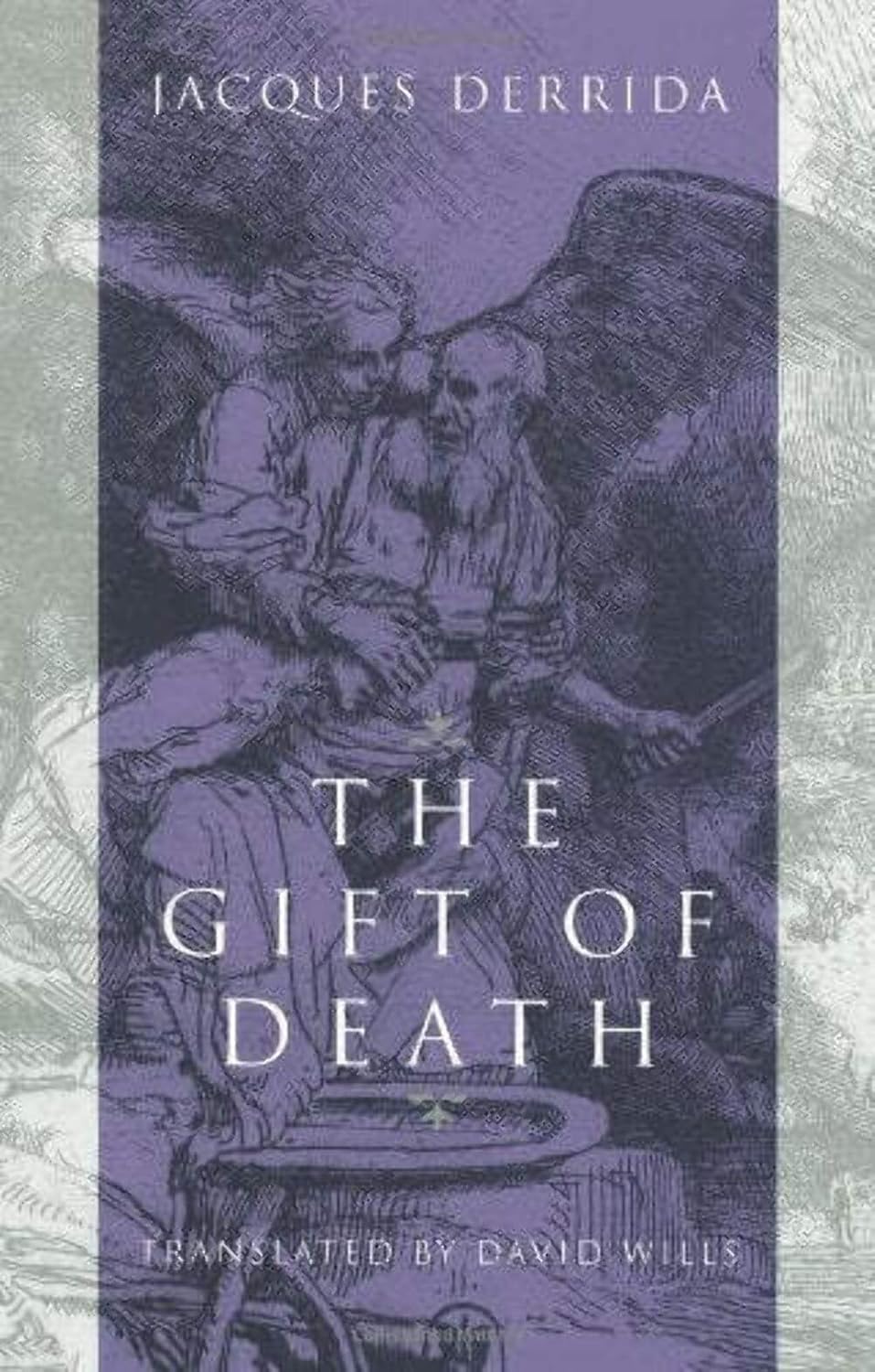 Jacques Derrida - The Gift of Death