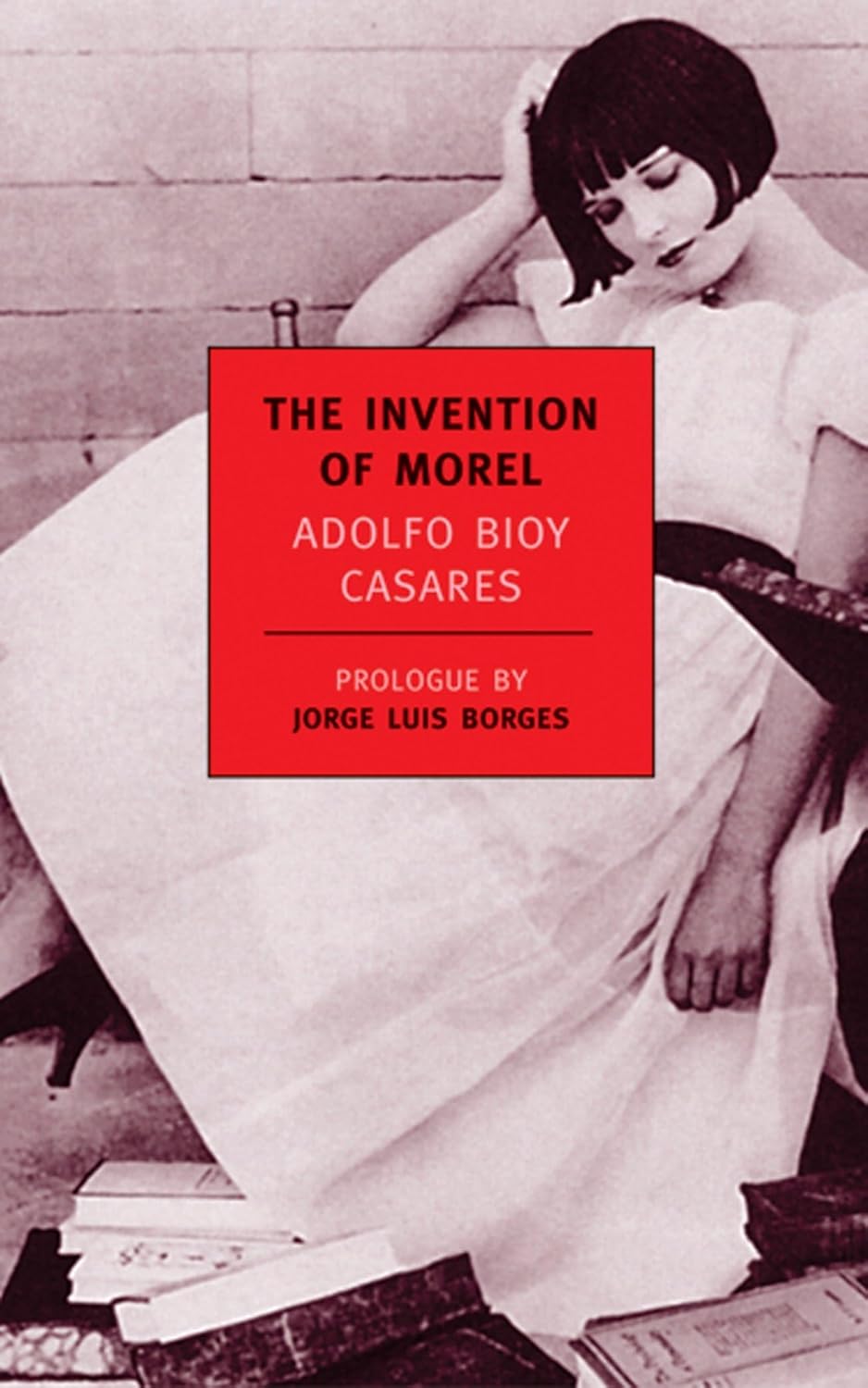 Adolfo Bioy Casares - The Invention Of Morel