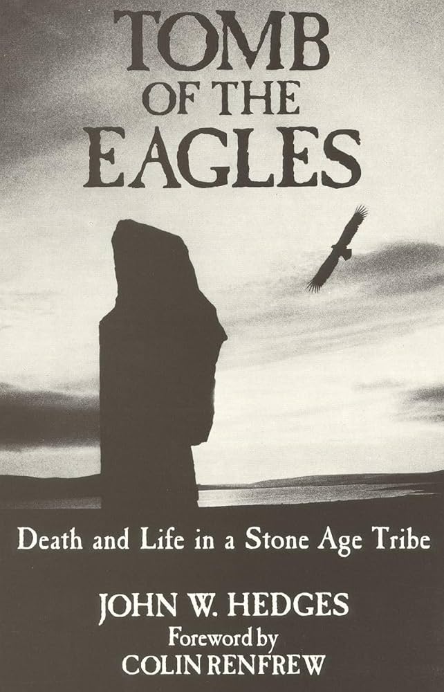Tomb of the Eagles: A Window on Stone Age Tribal