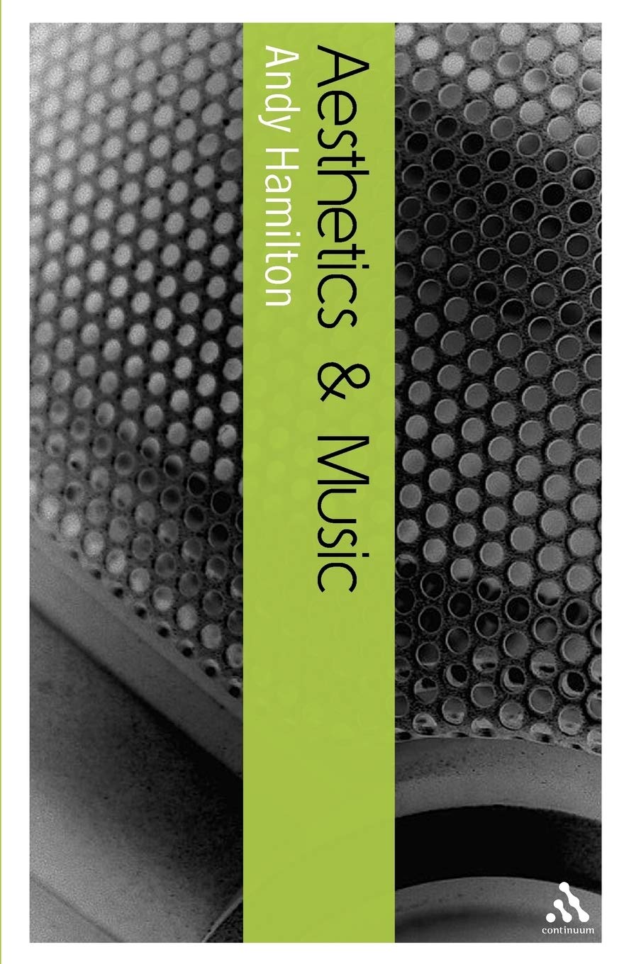 Andy Hamilton - Aesthetics and Music Continuum