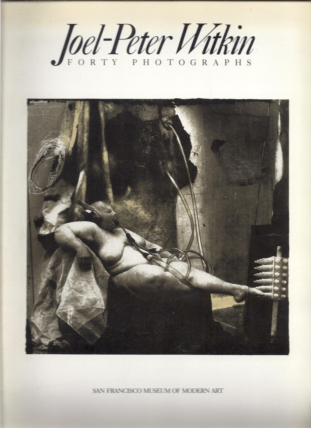 Joel-Peter Witkin: Forty Photographs (Signed!)