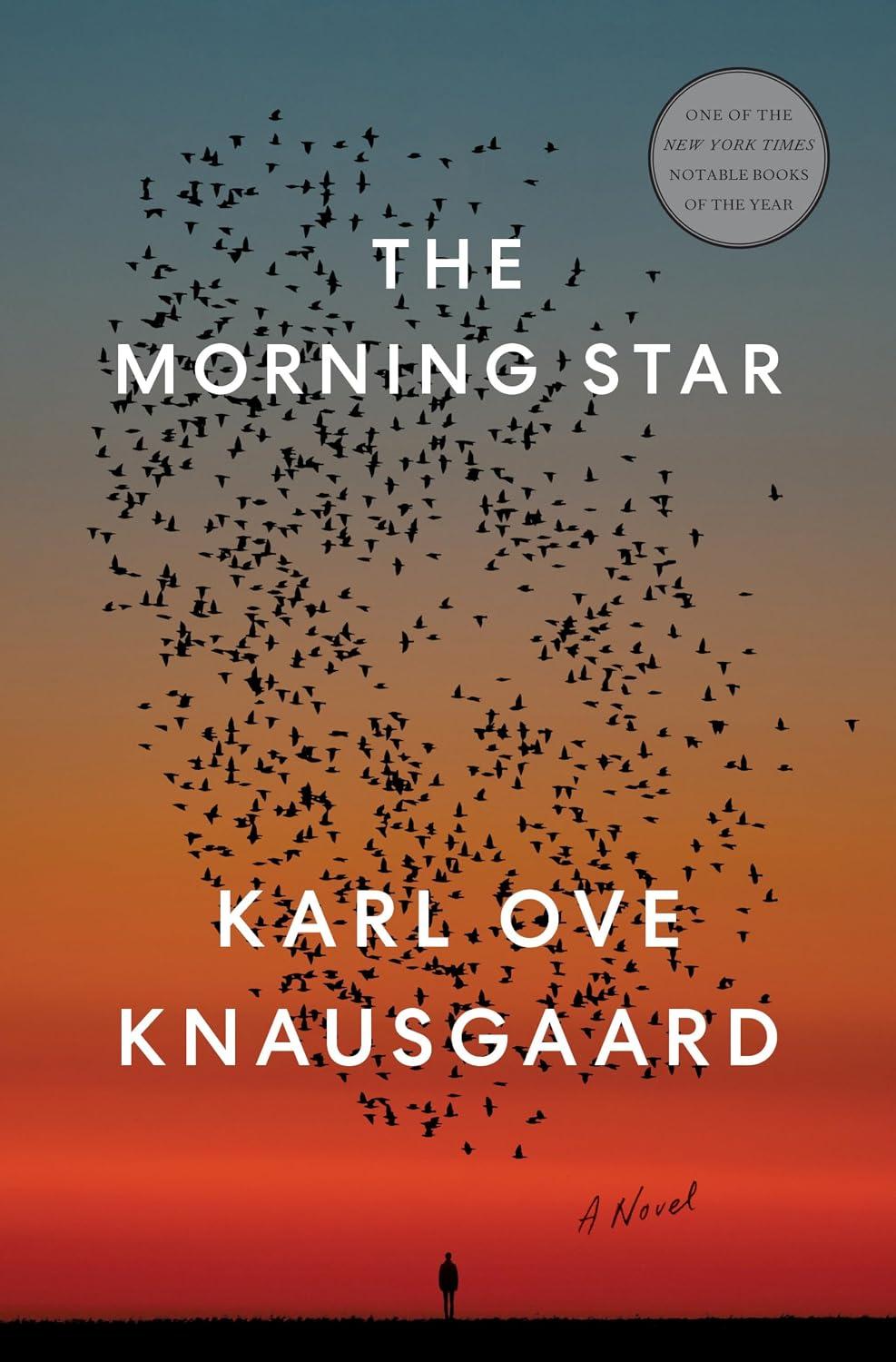 Karl Ove Knausgaard - The Morning Star: A Novel