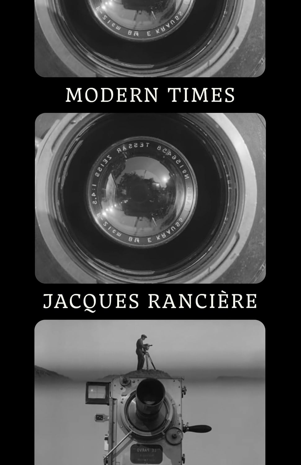 Jacques Ranciere - Modern Times