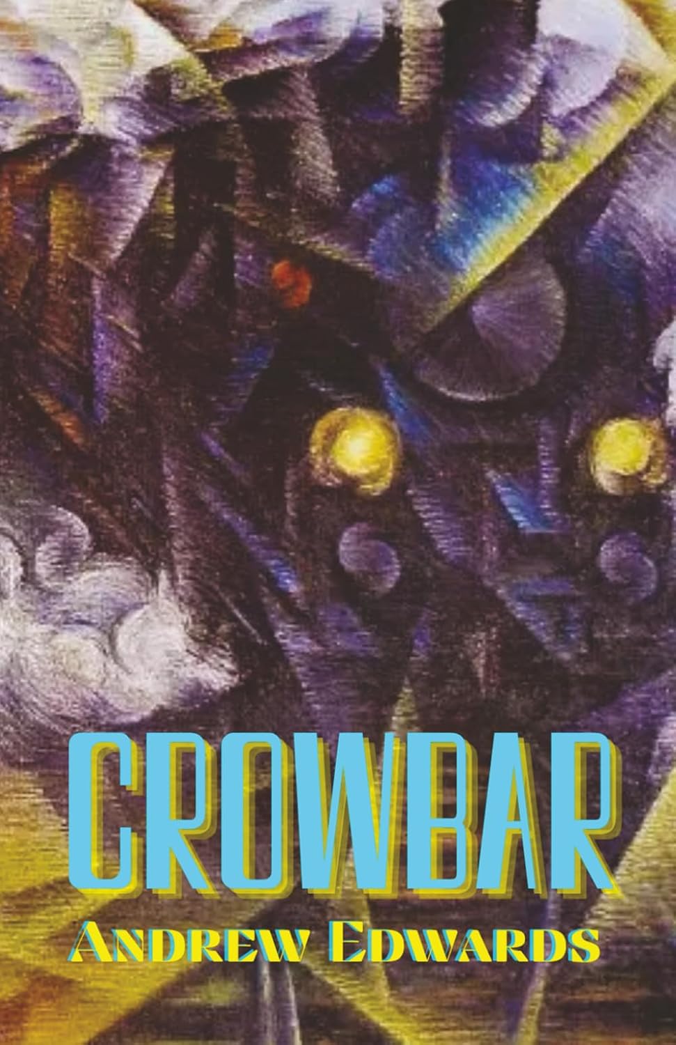 Andrew Edwards - Crowbar