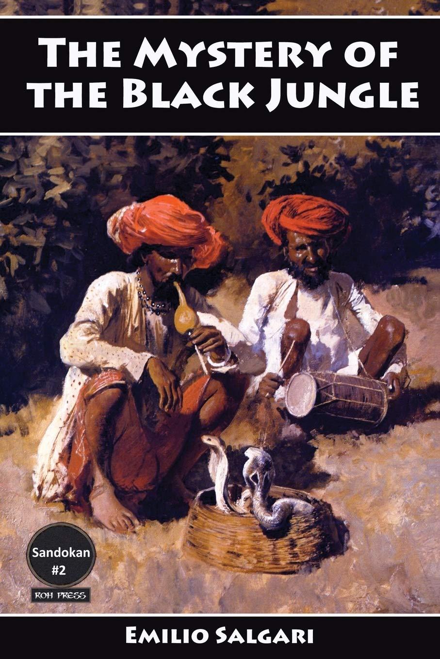 Emilio Salgari - The Mystery of the Black Jungle