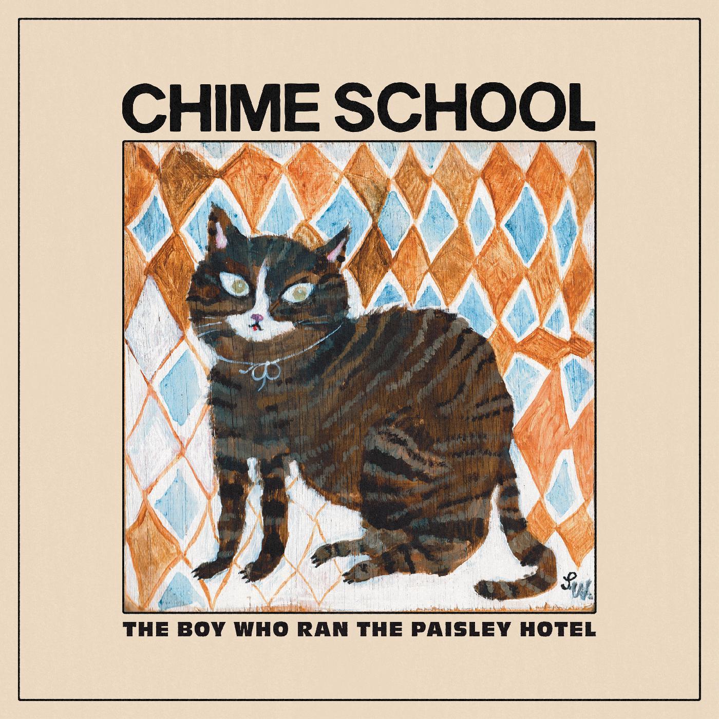 Chime School – The Boy Who Ran The Paisley Hotel
