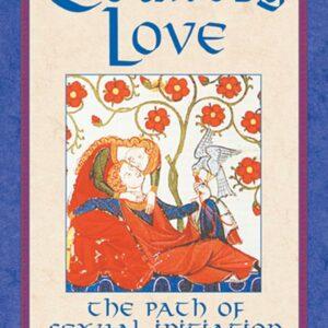 Courtly Love: The Path of Sexual Initiation