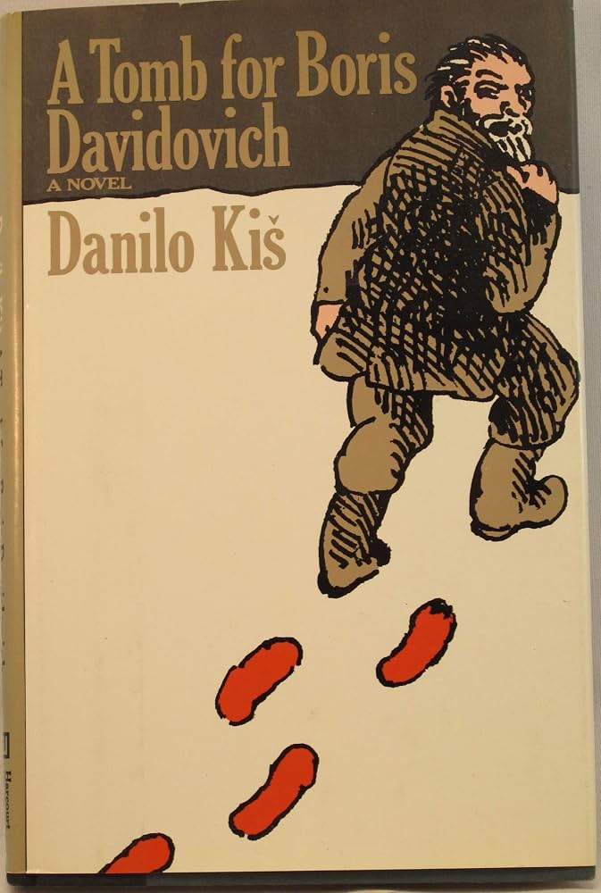 Danilo Kis - A Tomb For Boris Davidovich