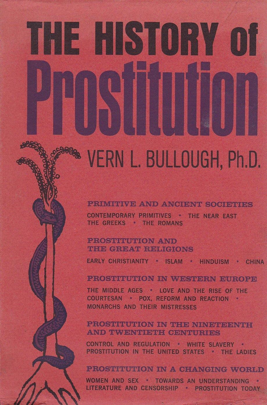 Vern L. Bullough - The History of Prostitution (as-is, top edge water damage)
