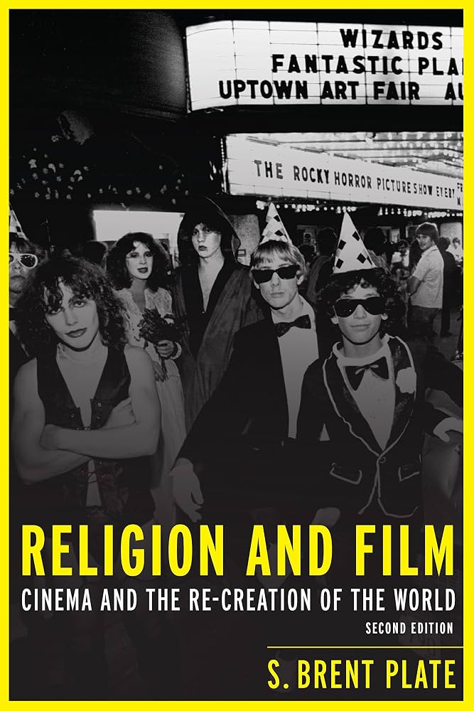 Brent S. Place - Religion and Film: Cinema and the Re-creation of the World