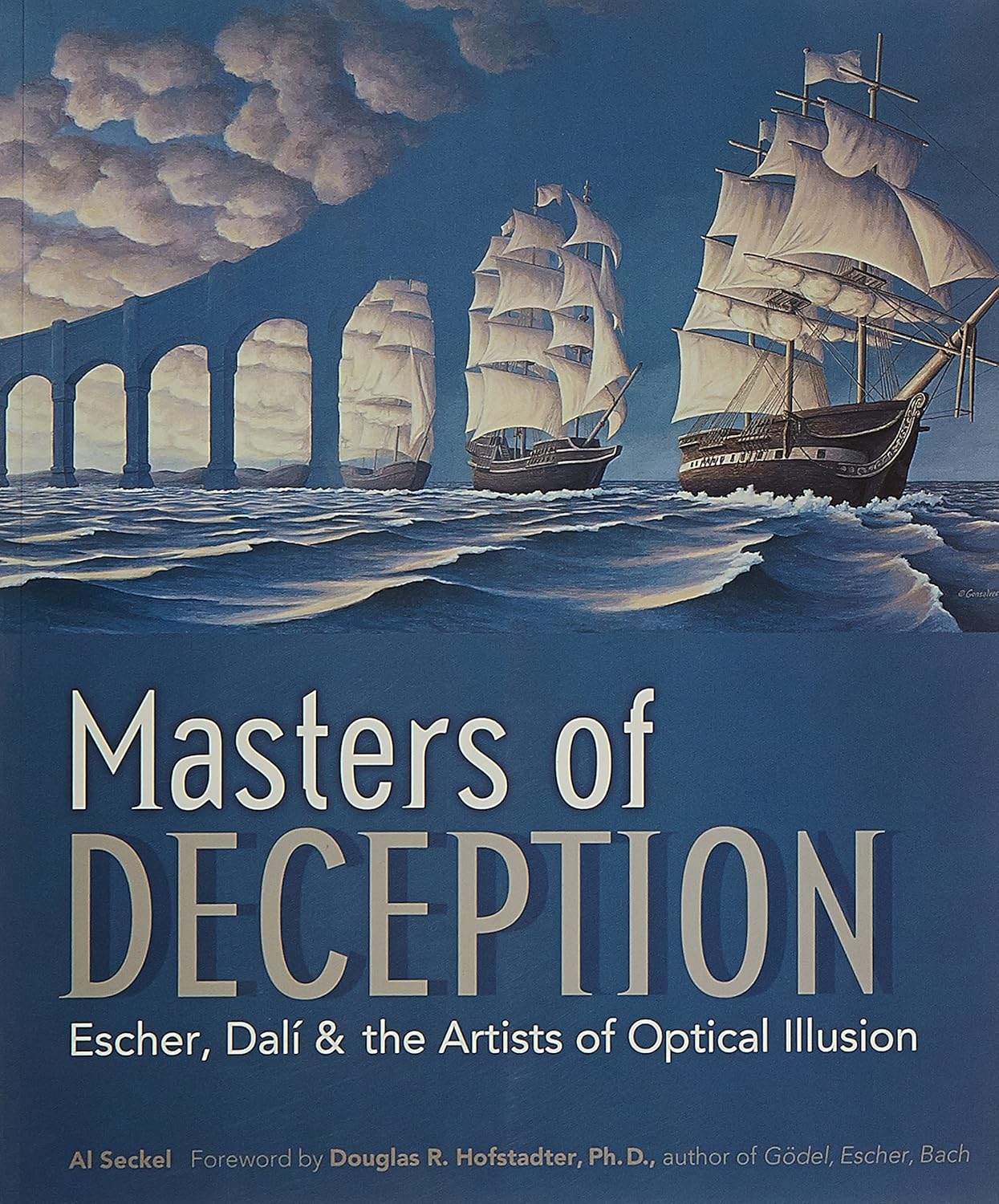 Masters of Deception: Escher, Dali, & the Artists of Optical Illusion