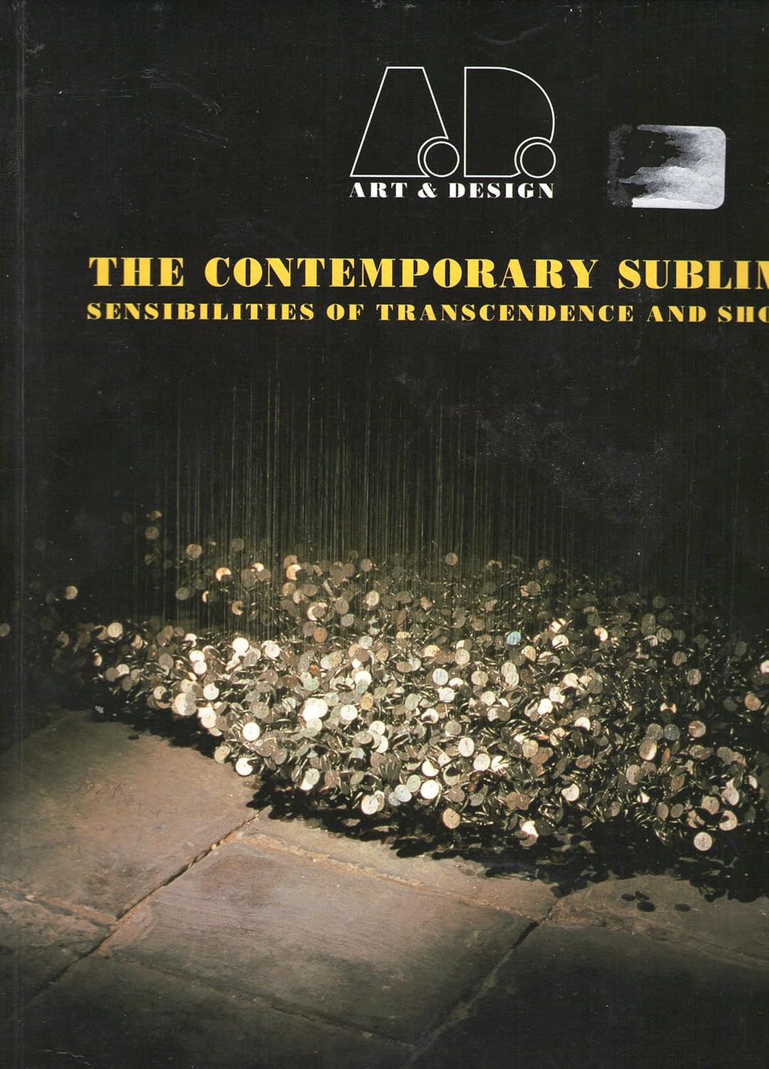 The Contemporary Sublime: Sensibilities of Transcendence and Shock