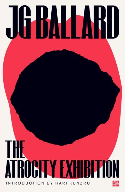 J.G Ballard - The Atrocity Exhibition