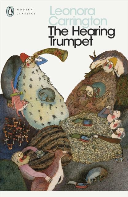 Leonora Carrington - The Hearing Trumpet