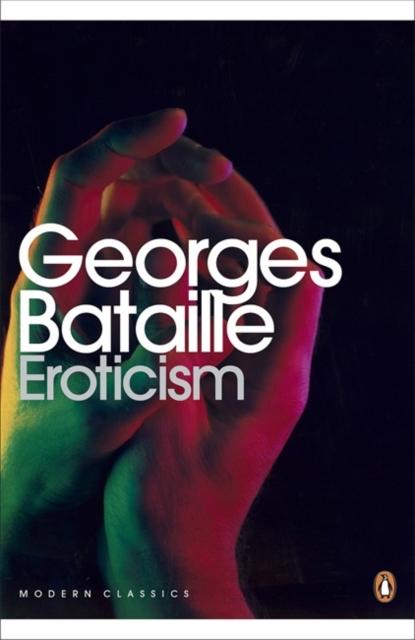 Georges Bataille - Eroticism
