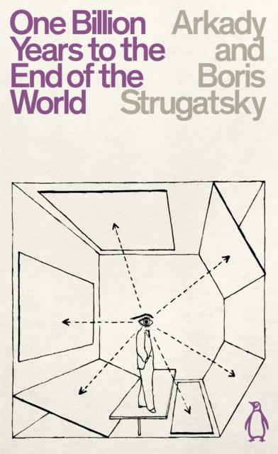 Arkady & Boris Strugatsky - One Billion Years to the End of the World