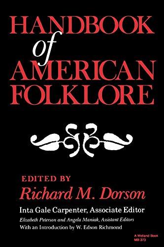 Richard M. Dorson - Handbook of American Folklore