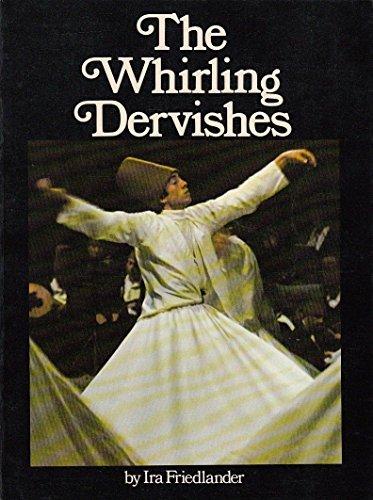 Ira Friedlander - The Whirling Dervishes