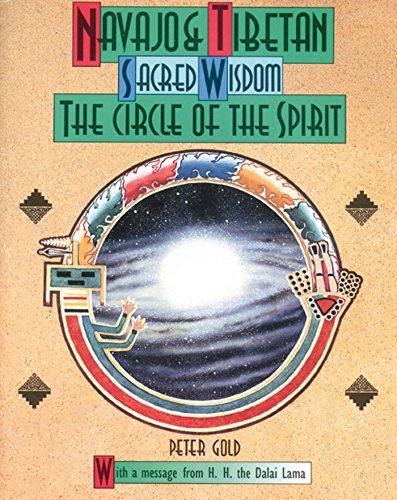 Navajo and Tibetan Sacred Wisdom: the Circle of the Spirit