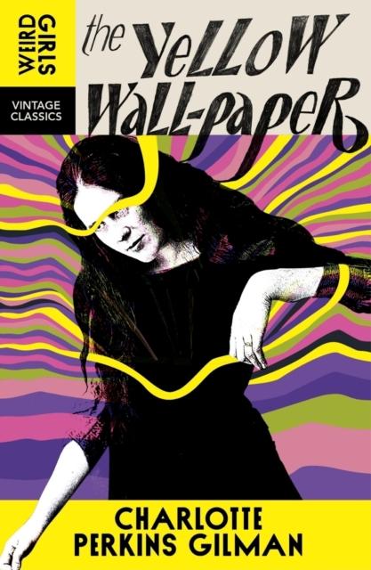 Charlotte Perkins Gilman - The Yellow Wall-Paper
