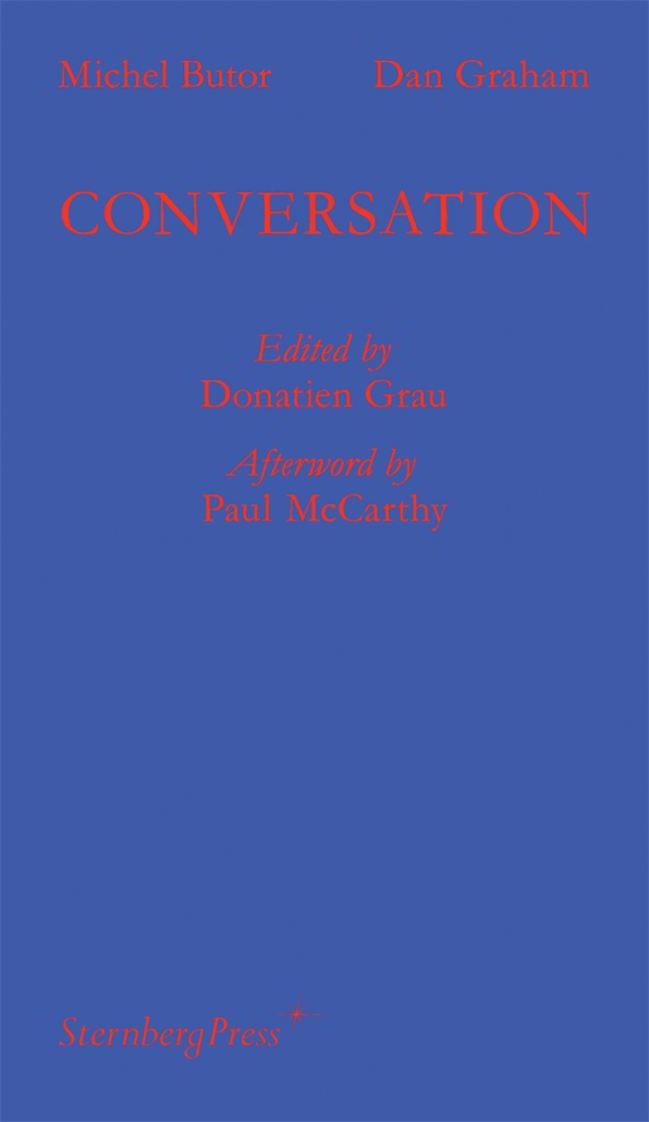Michel Butor/Dan Graham - Conversation