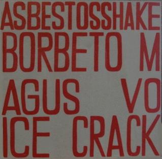 Borbetomagus & Voice Crack – Asbestos Shake