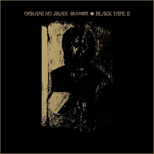 Ohkami No Jikan – Black Tape II