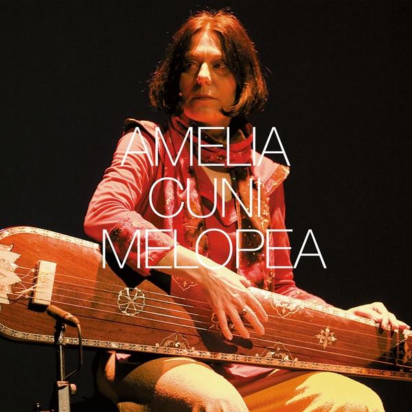 Amelia Cuni – Melopea